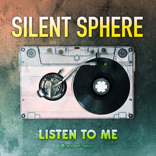 Silent Sphere Feat. DJ Akustik - Listen To Me (full version)
