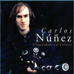 Carlos Núñez - A Irmandade das Estrelas/Brotherhood of Stars