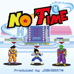 Barry Chen, B-Free, Paloalto - No Time (Prod. by JO$H BEAT$)