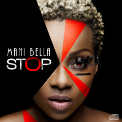 Mani Bella - Stop