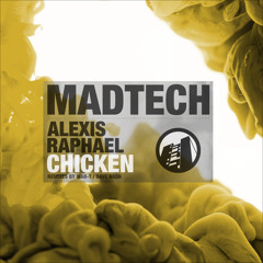 Alexis Raphael - Chicken (Mar-T Remix)