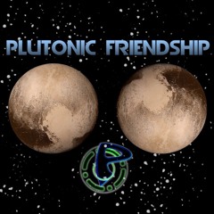 Plutonic Friendship