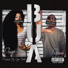 Bua - Rouge Ft. Reason [Prod. by Ganja Beatz]