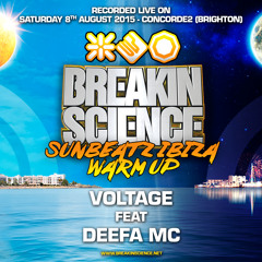 Voltage ft Deefa - Breakin Science Brighton (August 2015)