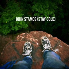 John Stamos (Stay Gold)