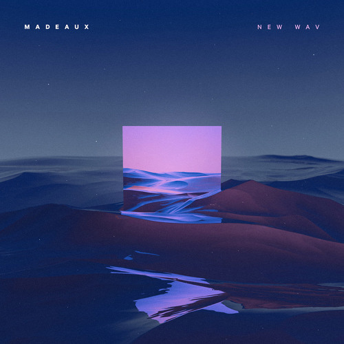 Madeaux - New Wav feat. Kaleena Zanders