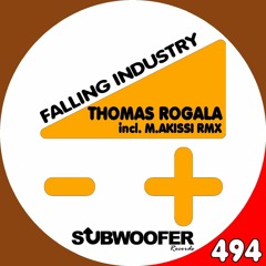 [SUB494] Thomas Rogala - Falling Industry (M.Akissi Remix)