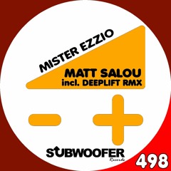 [SUB498] Matt Salou - Mister Ezzio