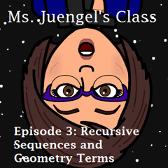 Ms. Juengel's Class Episode 3