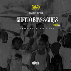 Ghetto Boys & Girls Feat. Chauncy Sherod PAINmix