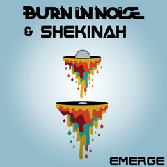 Burn In Noise Vs Shekinah - Emerge (Sample)
