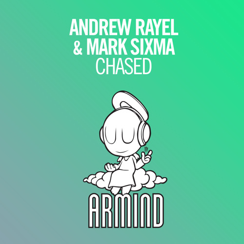 Andrew Rayel & Mark Sixma - CHASED  [Played by Armin van Buuren in ASOT 728]