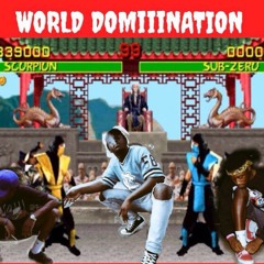 world domination Ft. WaveMp3 & JOSHDAGOD