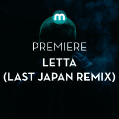 Premiere: Letta 'The Recluse' (Last Japan Remix)