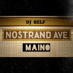 Maino  : Nostrand Avenue   [KOBmix]
