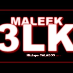 Maleek Morovic - 3LK (3awd L'Karrek)
