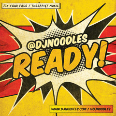 Ready vs Lean On [Noodles Bootleg] - @DJNoodles vs Major Lazer