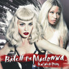 Madonna Feat Nicki Minaj Bitch Im Madonna Roel Prezz Remix Demo Mp3