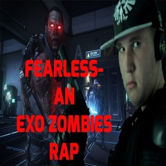 Fearless - An Exo Zombies Rap (Made for video version)