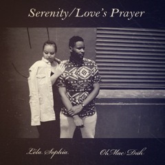 Serenity/Love's Prayer - Léla Sophia x OlMac Dah