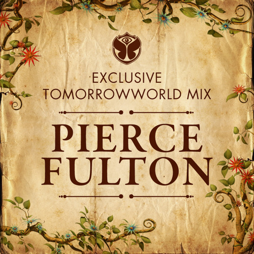 Exclusive TomorrowWorld Mix: Pierce Fulton