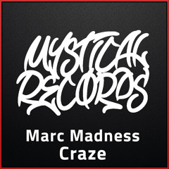 Marc Madness - Craze