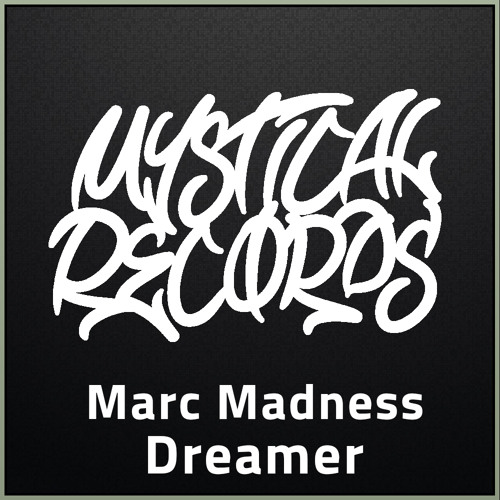 Marc Madness - Dreamer