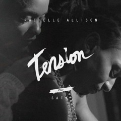 Rachelle Allison Feat Saik - Tension - Version Zouk/R&B (Prod. By DavBeatz) [2015]