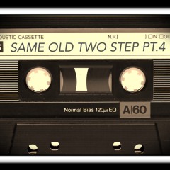 SAME OLD TWO STEP - LABOR DAY MIX