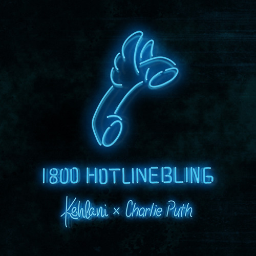 Download Lagu Hotline Bling - Kehlani x Charlie Puth