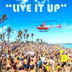 Live It Up