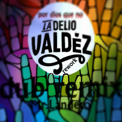 Delio Valdez Por Dios Que No (dub Remix Mr.landero)Rework.