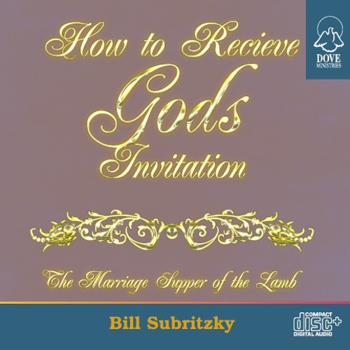 Stream Dove Ministries Listen to How to Receive God's Invitation by