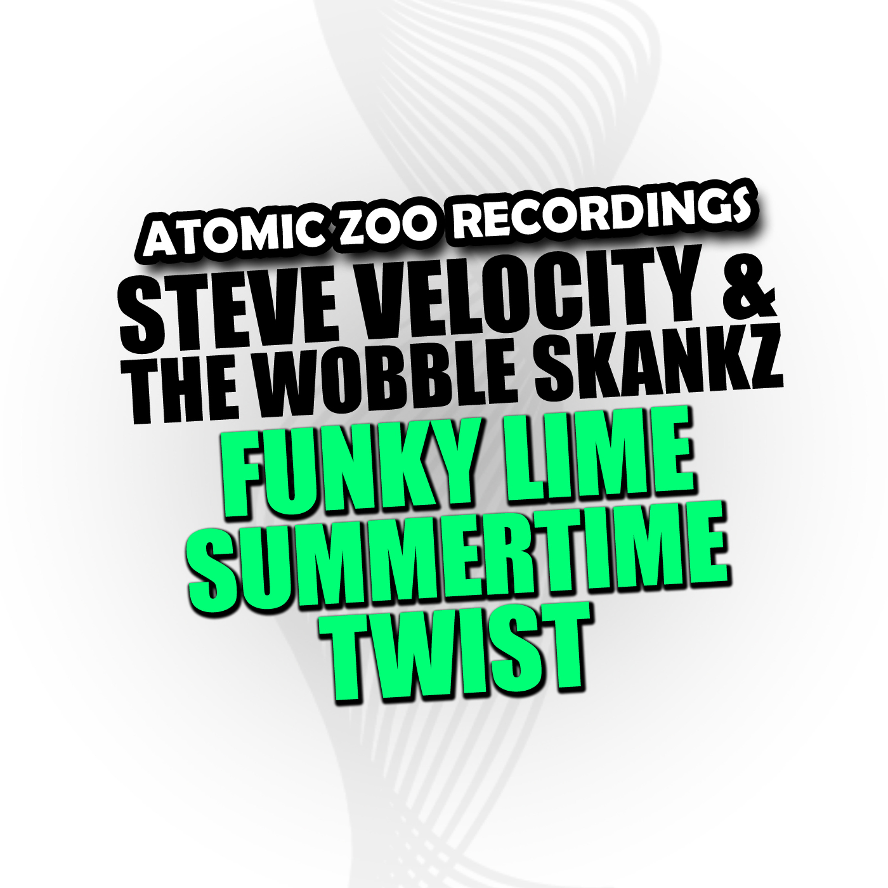 Steve Velocity & The Wobbleskankz - Funky Lime Summertime Twist (Original Mix) FREE DOWNLOAD episode artwork