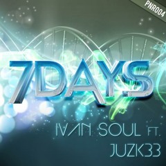 7 Days - Ivan Soul (feat Juzk33)