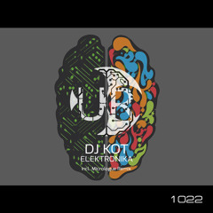 UUR1022 DJ KoT - Elektronika (Album Teaser)