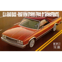 KJ x El Camino Black- Rear View Stories (Prod. By ShowoffBeats)