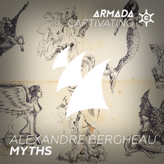 Alexandre Bergheau - Myths (OUT NOW)