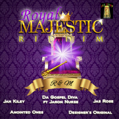 Anointed Ones - You Saved Me (Royal Majestic Riddim) JahLight Records - September 2015