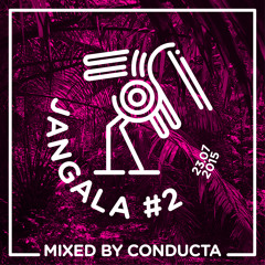 Jangala #2 (Mixed by Conducta)