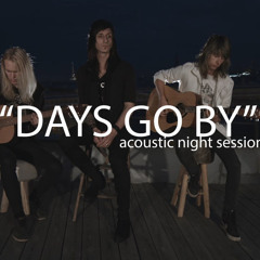 Days Go By (Acoustic)