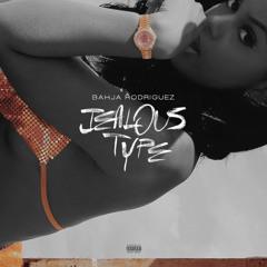 Bahja - Jealous Type