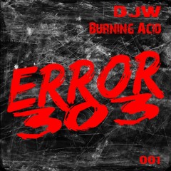 DJ W - Burnin' Acid