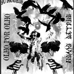Olho Por Olho - Barulhos do split Olho Por Olho E Homo Detruo