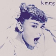 Femme (Prod. By Tommy Bazooka)