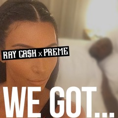 We Got Ft. Preme Dibiasi - Prod. By Philly Ferrari & Dez