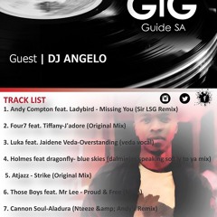 Ur Gig Guide SA Podcast  11 - Guest Mix By DJ Angelo(Live Mix)