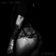 Muh Hot Bitch $10 Lease