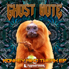 HRPDEP008 GhostNote - Monkey Mind Twerk  Ep ++ OUT NOW @ Beatport+++