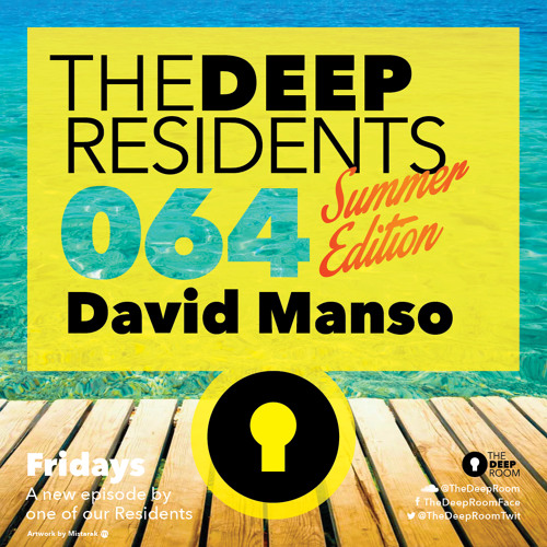 TheDeepResidents 064 Summer Edition - David Manso [BeachGrooves]